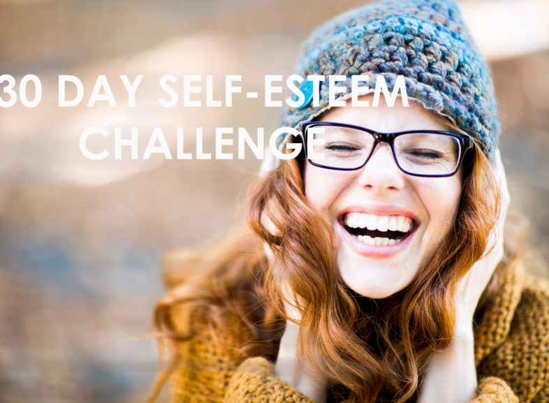 Feeling Less Than Fabulous? Join Us On The 30 Day Self-Esteem Challenge